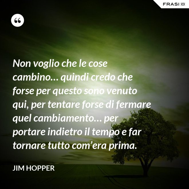 Ci Sono Cose Che Non Vogliamo Che Succedano