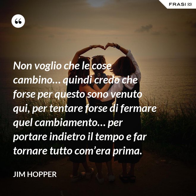 Ci Sono Cose Che Non Vogliamo Che Succedano