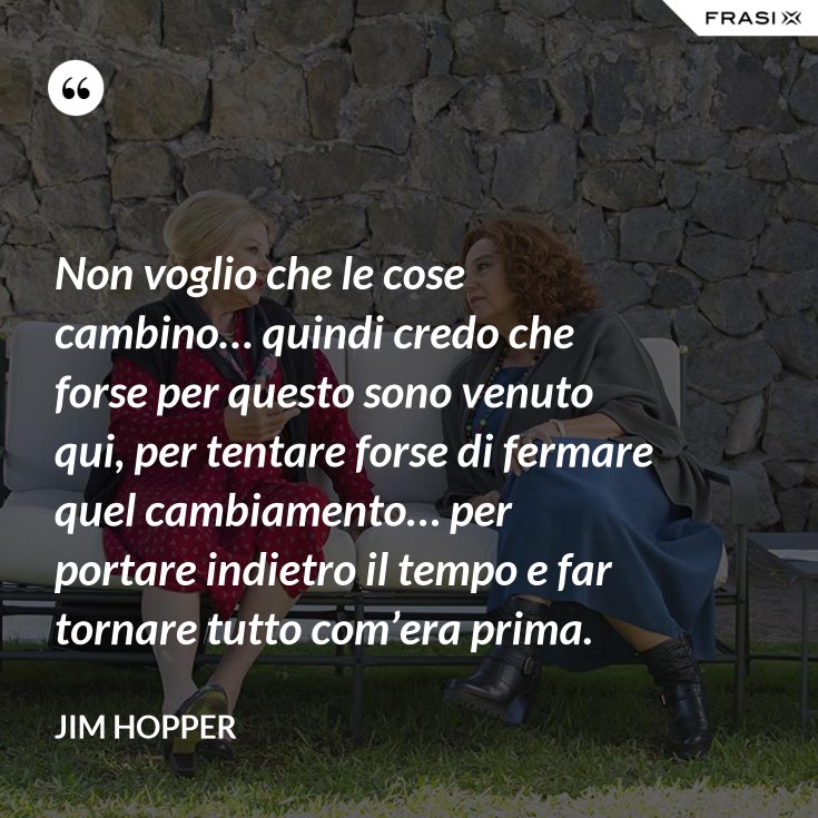 Ci Sono Cose Che Non Vogliamo Che Succedano