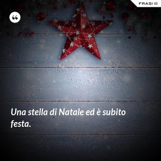 Stella Di Natale Frasi.100 Immagini Gratis Con Frasi Di Buon Natale