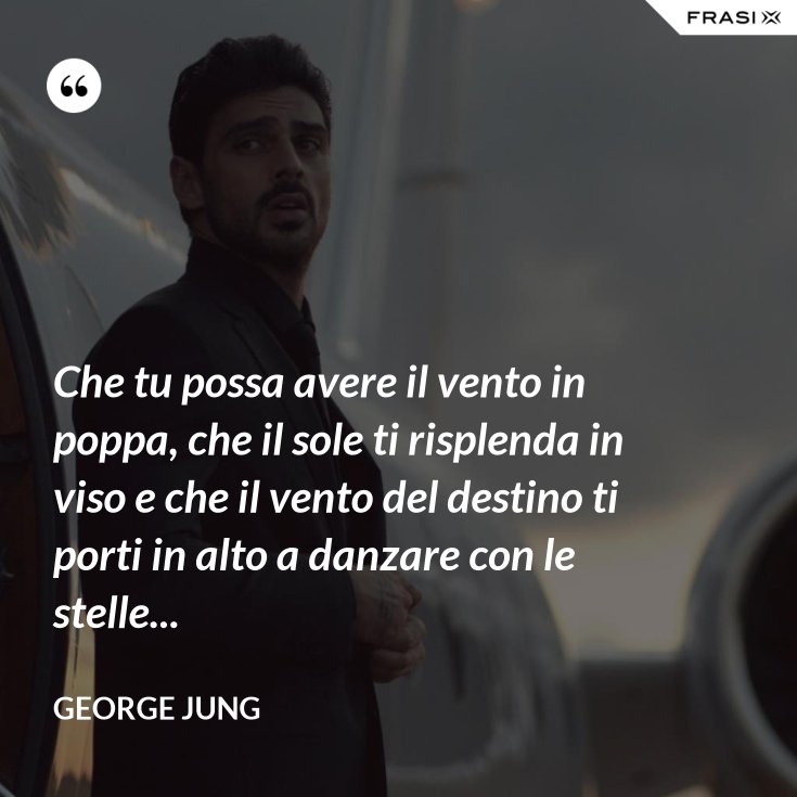 Che Il Sole Ti Risplenda In Viso