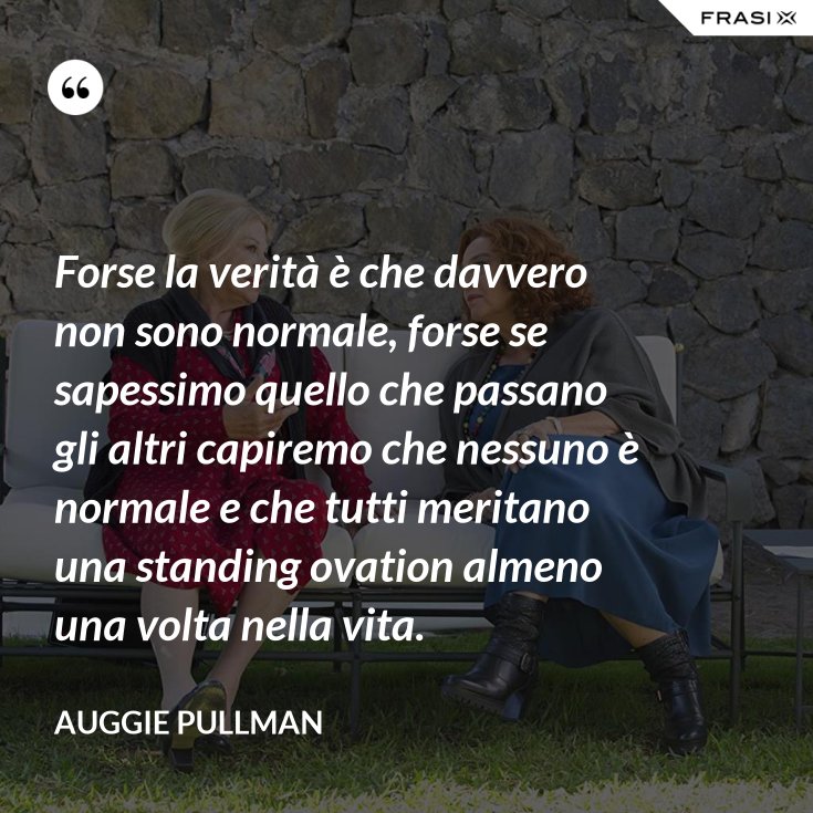Frasi Per Persone Che Non Ti Meritano
