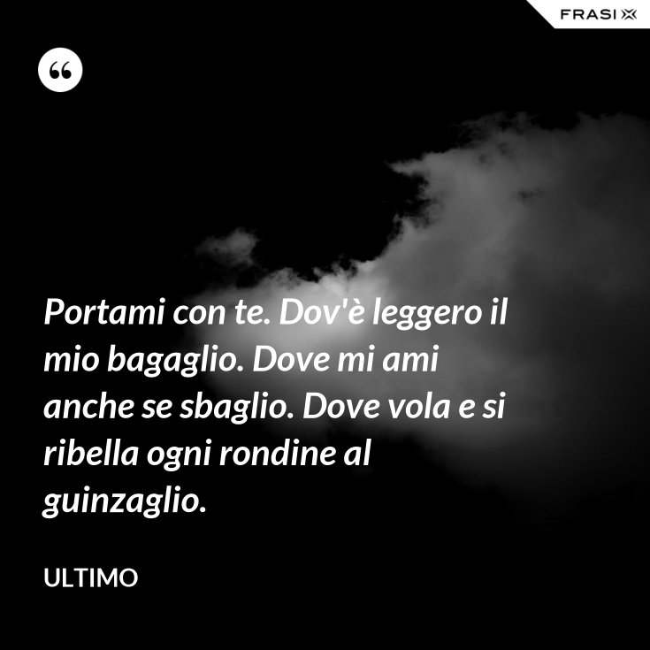 Che Ero A Un Passo Da Perdere Te