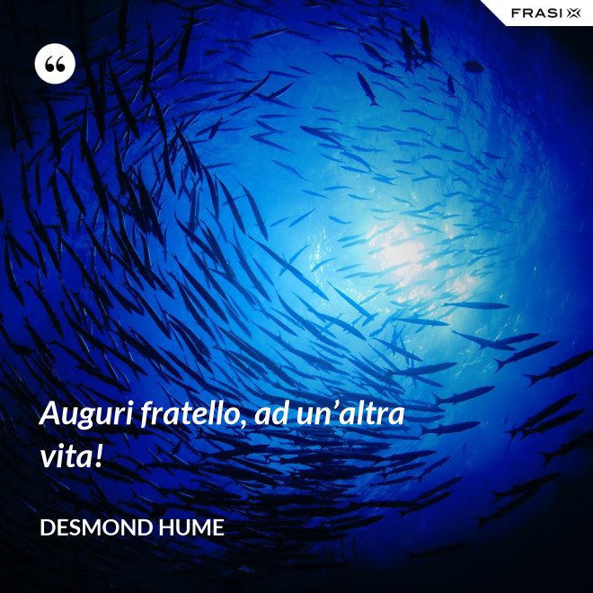Auguri fratello, ad un’altra vita! - Desmond Hume