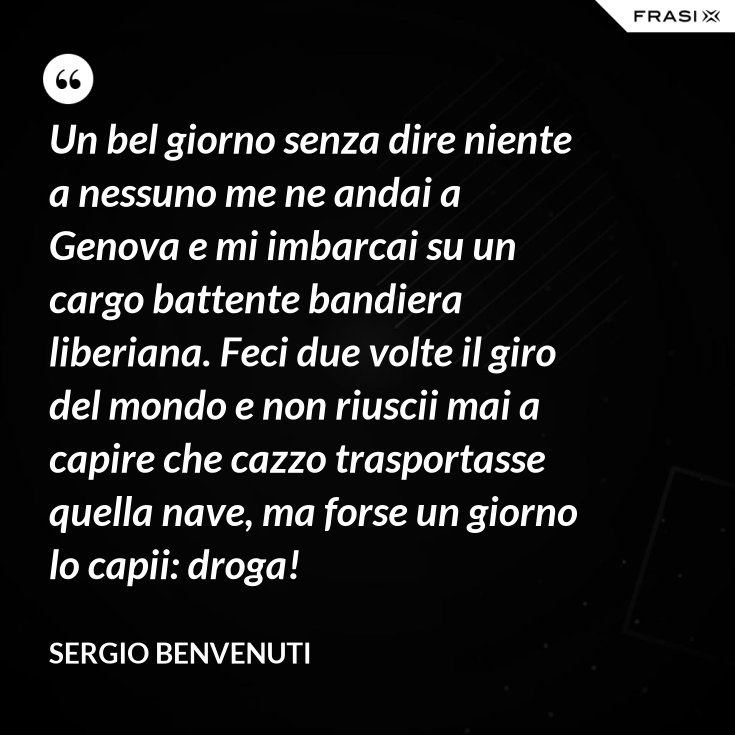 Mi Imbarcai Su Un Cargo Battente Bandiera Liberiana