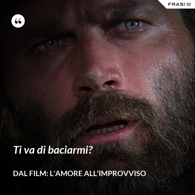 Ti va di baciarmi? - Dal film: L'amore all'improvviso