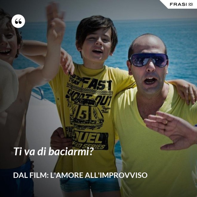 Ti va di baciarmi? - Dal film: L'amore all'improvviso