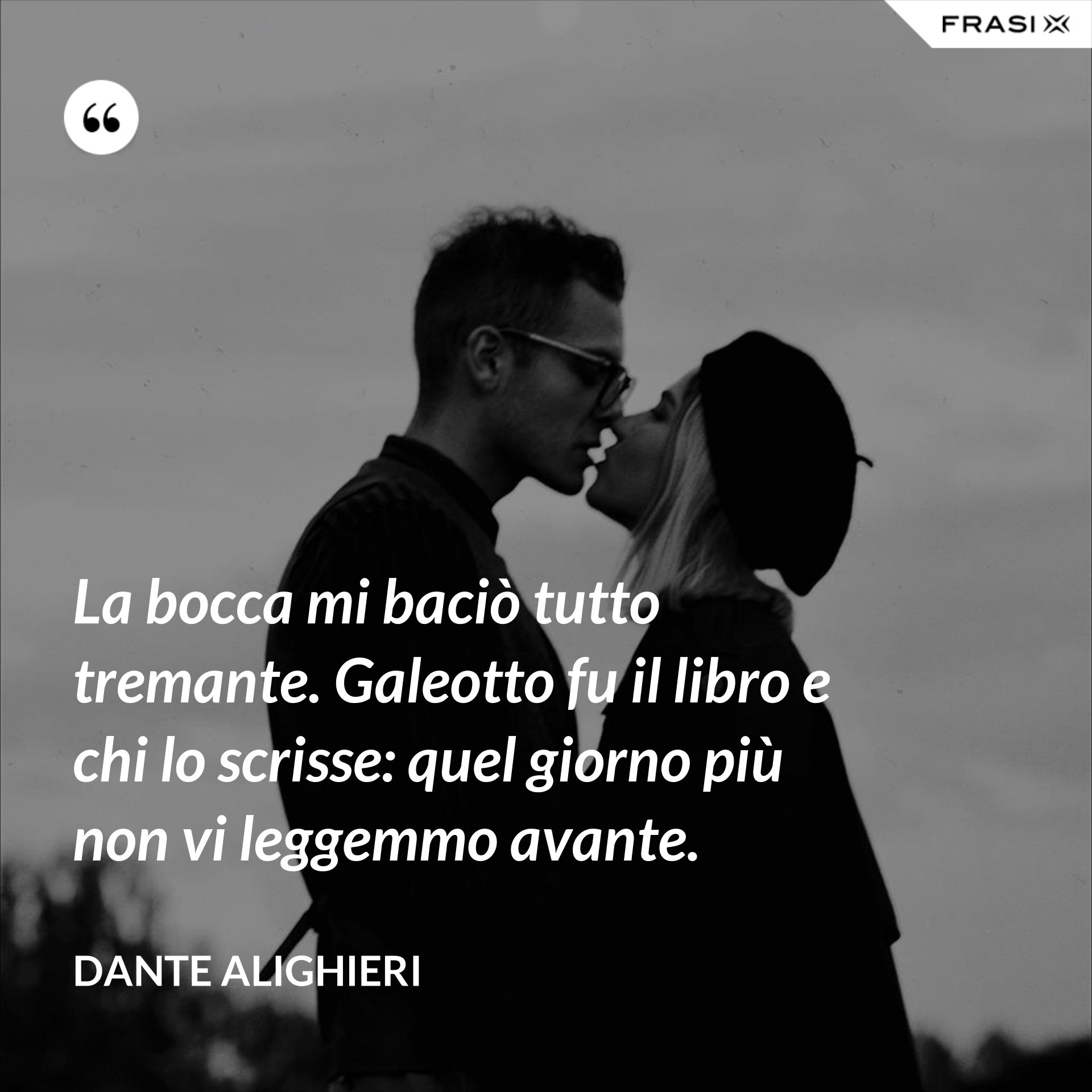 La Bocca Mi Basciò Tutto Tremante