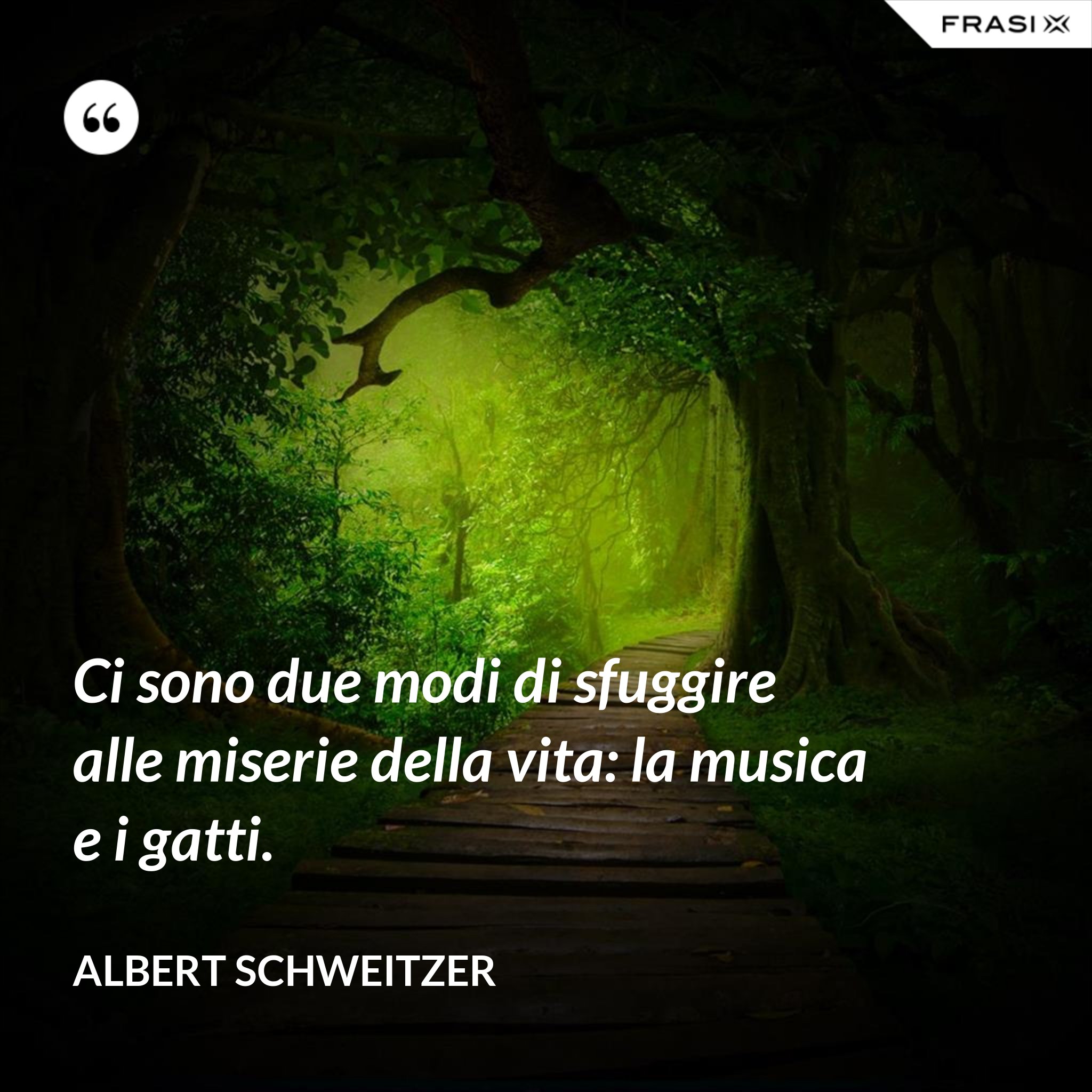 Ci Sono Due Modi Di Vivere La Vita