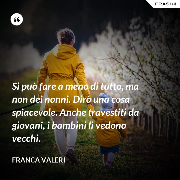 Si può fare a meno di