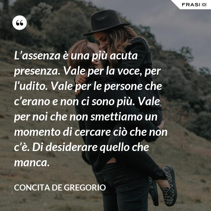 Frasi Persone Che Non Ci Sono Più