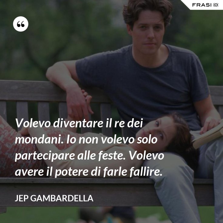 Volevo Avere Il Potere Di Farle Fallire