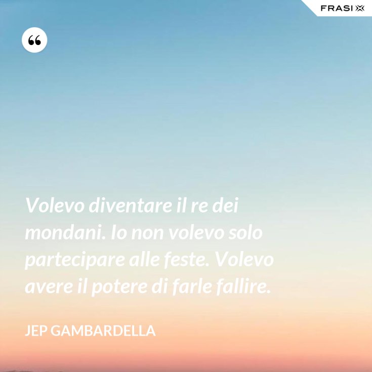Volevo Avere Il Potere Di Farle Fallire