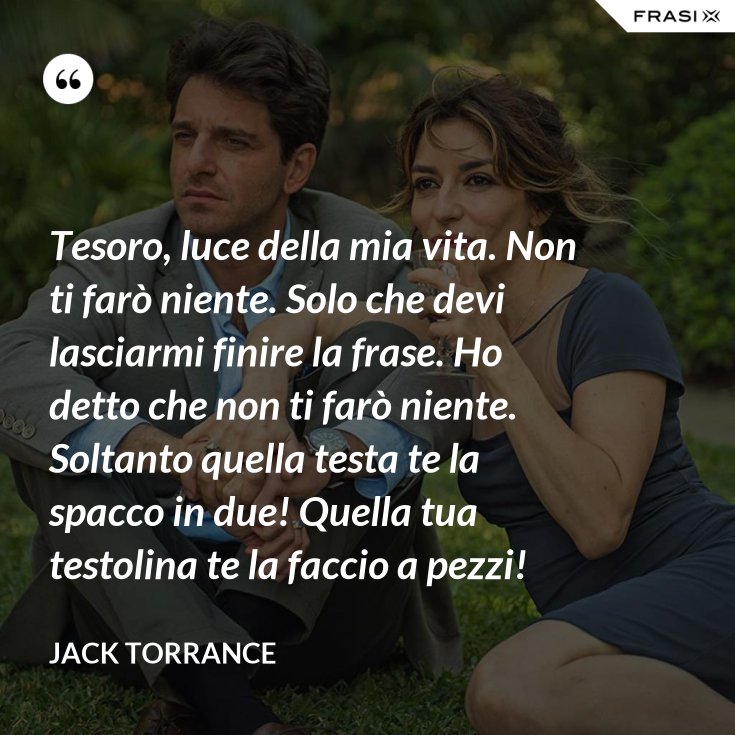 A Te Della Mia Vita Proprio Non Ti Frega Niente