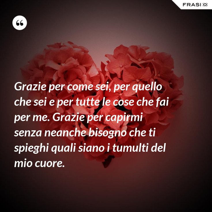 A Te Che Ci Sei Sempre Stata Frasi
