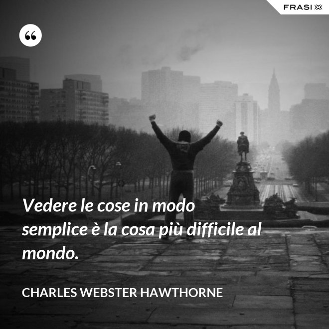 Frasi Sul Vedere Le Cose In Modo Diverso
