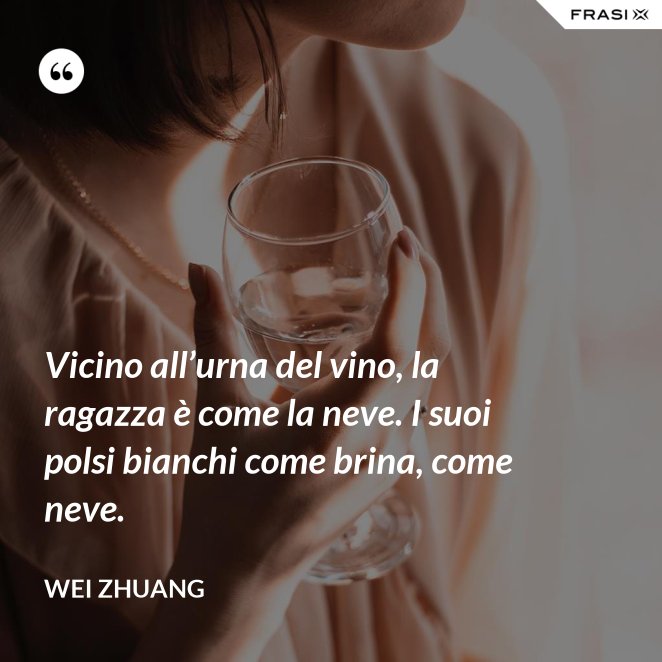 Le Frasi Sul Vino Piu Significative Da Condividere Sui Social