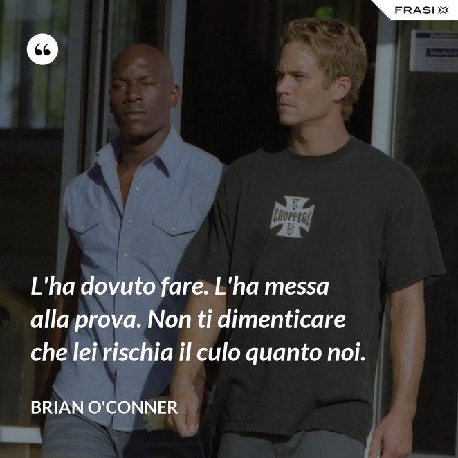 Le frasi di Fast and Furious più belle da condividere sui social