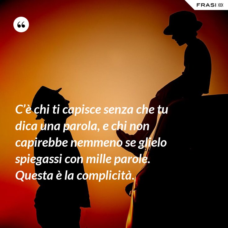 Quando Lui Capisce Che Ti Ha Persa C’è chi ti capisce senza che tu dica una parola, e chi non capirebbe
