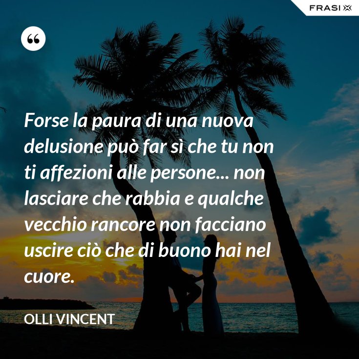 frasi di rabbia e delusione