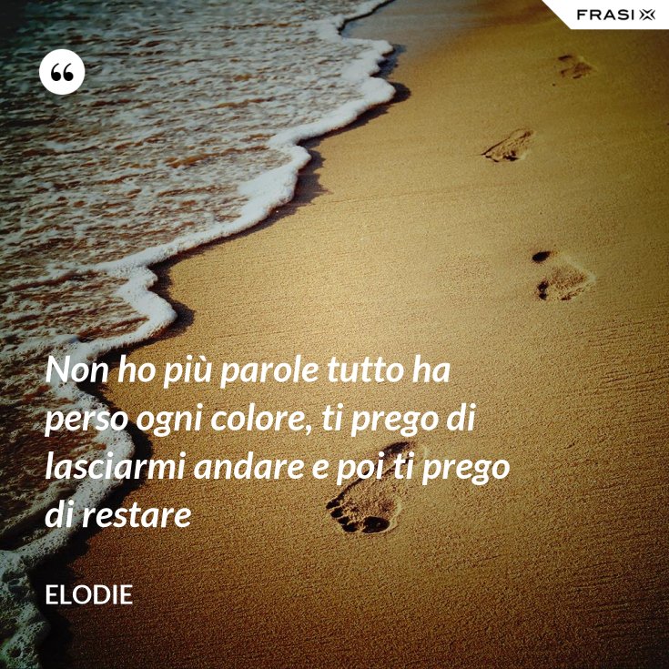 Dove Non Ho Piu Parole Inizi Tu