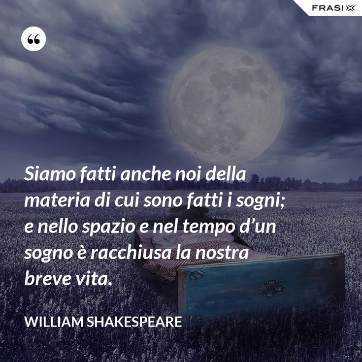 La Materia Di Cui Sono Fatti I Sogni