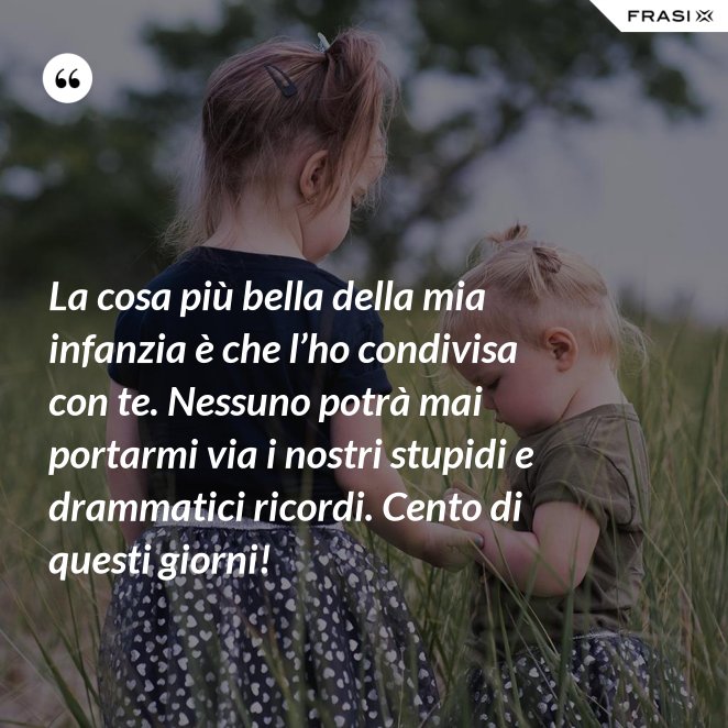 Le Frasi Piu Emozionanti E Belle Per Dire Auguri Sorellina