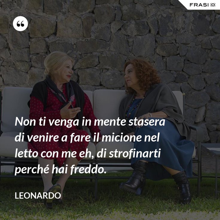 Ti Va Di Fare L'amore Con Me Stasera