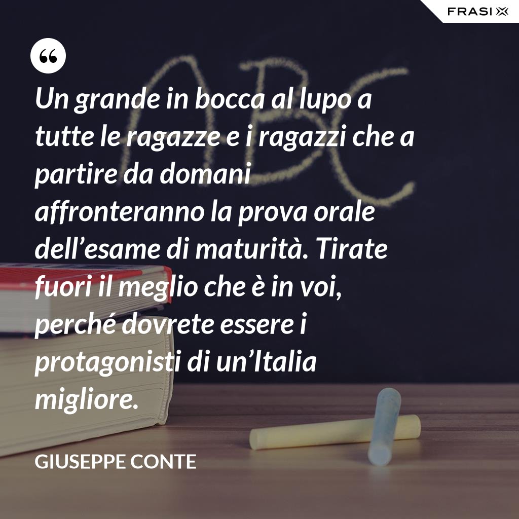 Le Frasi Sulla Maturita Piu Significative Da Dedicare Ai Maturandi