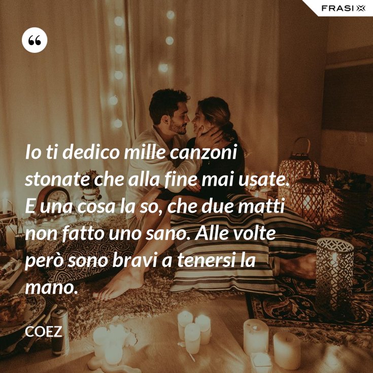 Due Matti Non Fanno Uno Sano