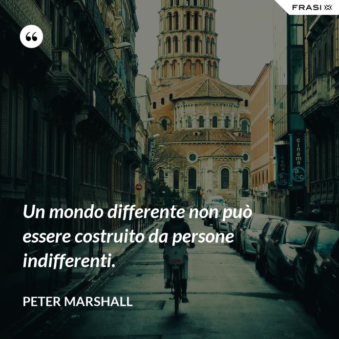 Sognare Indifferenza Da Parte Di Una Persona Le frasi sull'indifferenza più significative scritte da autori vari