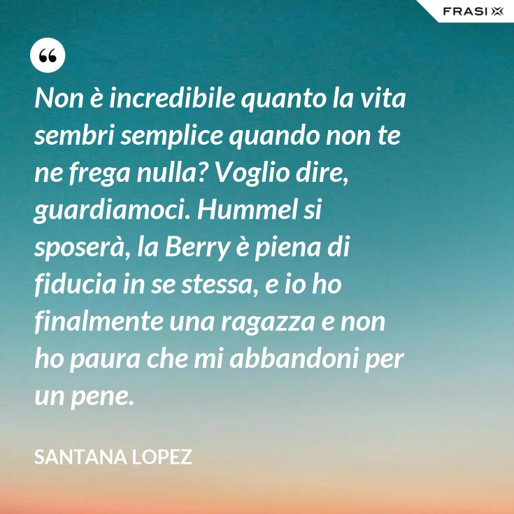 Quando Non Te Ne Frega Più Niente
