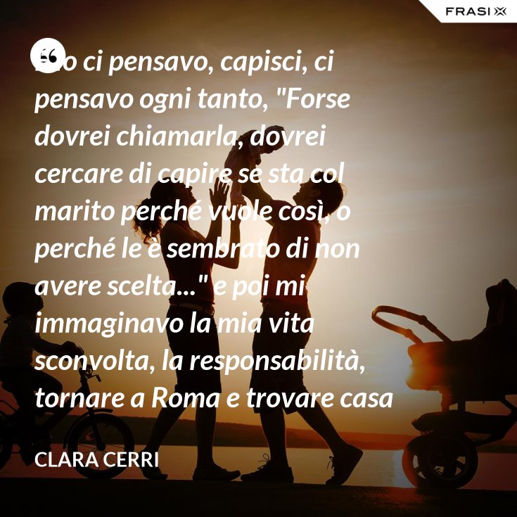 Frasi Per Far Capire Che Ci Tieni A Lei
