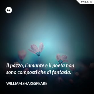 Frasi Sulla Fantasia