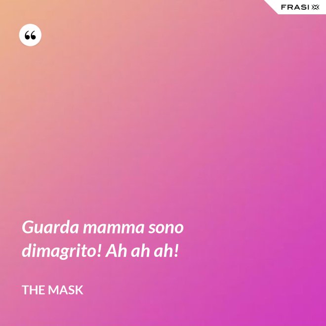 Guarda mamma sono dimagrito! Ah ah ah! - The Mask