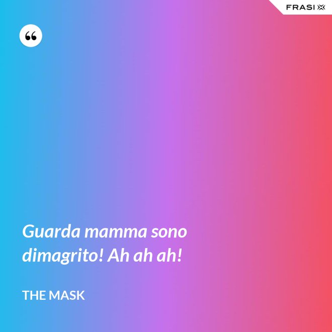 Guarda mamma sono dimagrito! Ah ah ah! - The Mask