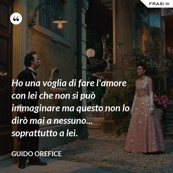 Mai Le Dirò Che Muoio Per Lei