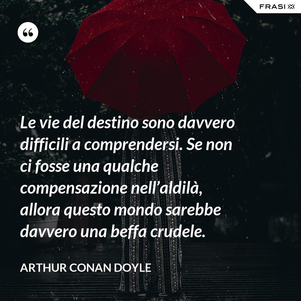 Le frasi sul destino più belle e celebri da condividere sui social