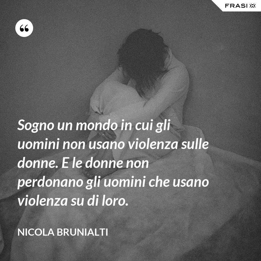 Le Frasi Sulla Violenza Più Significative Su Cui Riflettere Ora