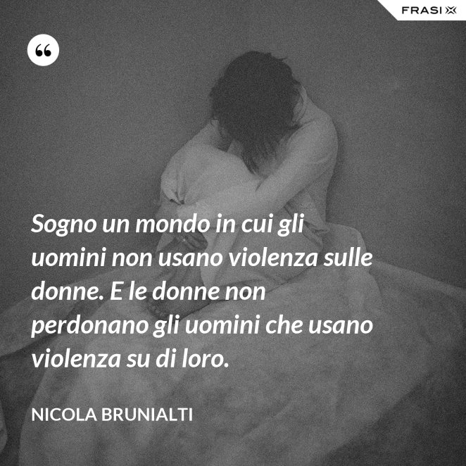 Le Frasi Sulla Violenza Piu Profonde E Celebri Da Condividere