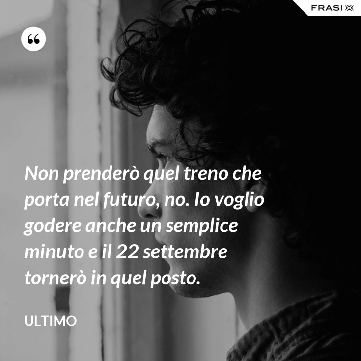 Che Ero Un Passo Da Perdere Te