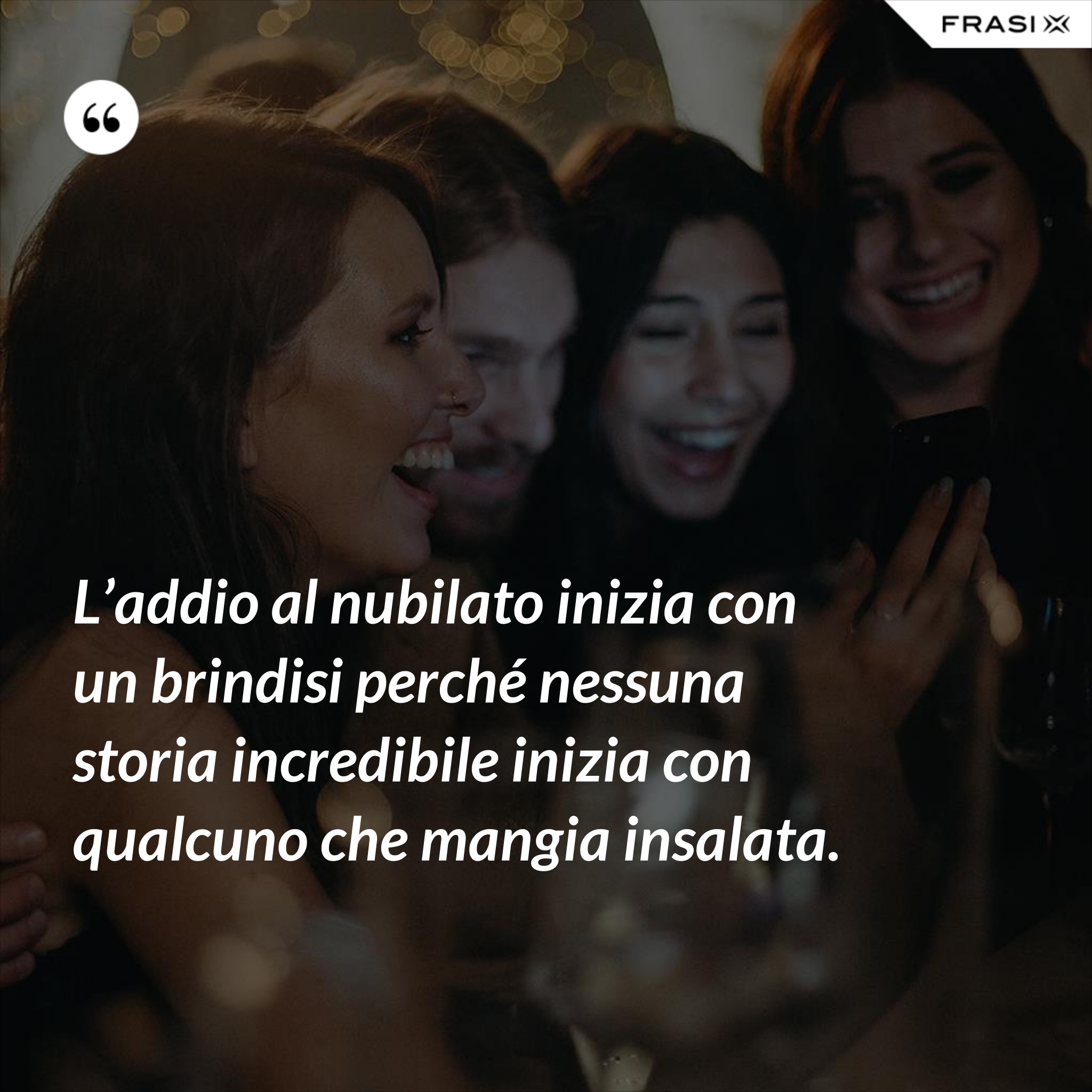 Le frasi di addio al nubilato più simpatiche, belle e originali