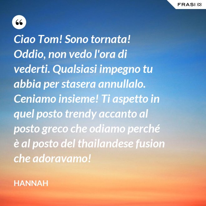 Non Vedo L Ora Di Vederti Frasi