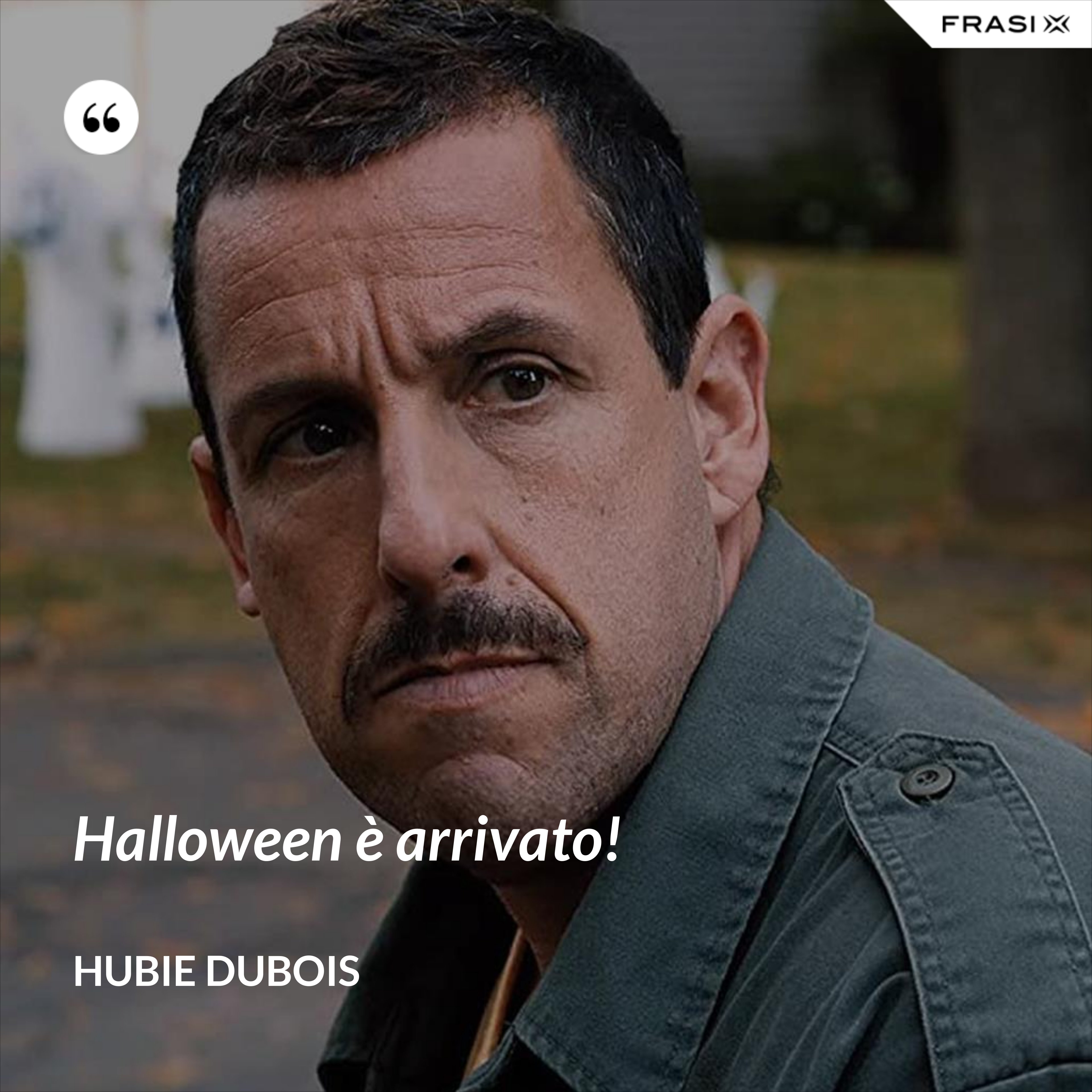 Halloween è arrivato! - Hubie Dubois