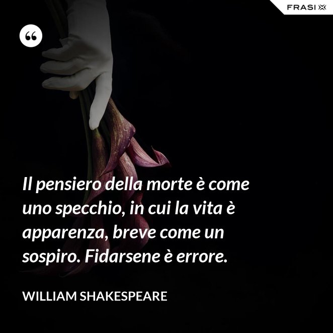 Shakespeare Le Frasi Piu Belle Ed Emozionanti Di Sempre