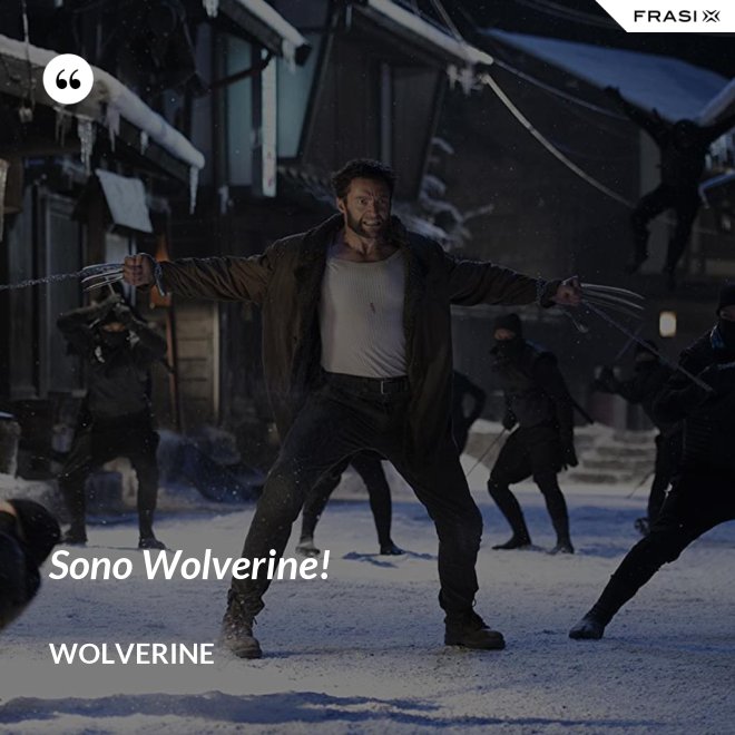 Sono Wolverine! - Wolverine