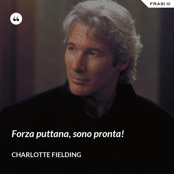 Forza puttana, sono pronta! - Charlotte Fielding
