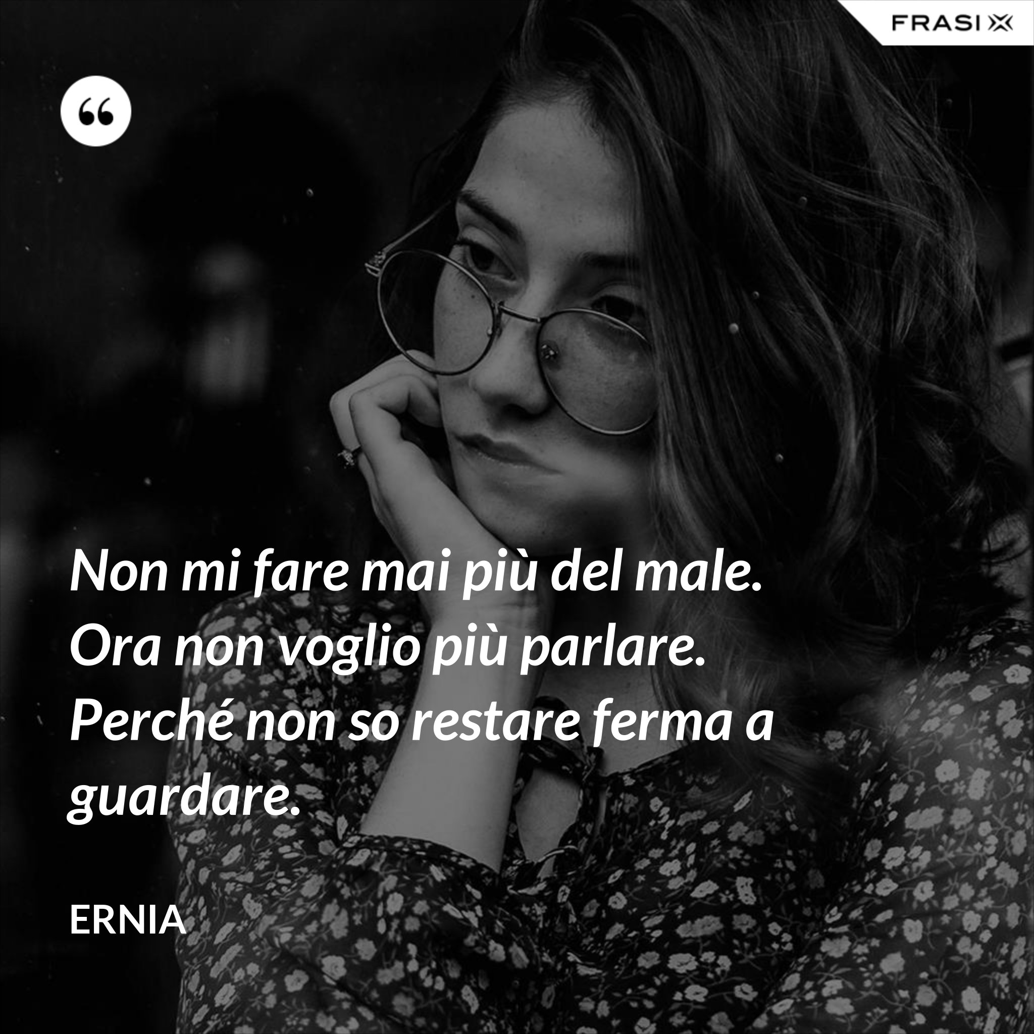Non Mi Fare Mai Più Del Male