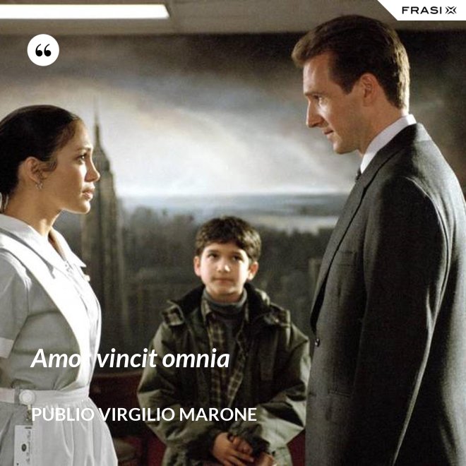Amor vincit omnia - Publio Virgilio Marone