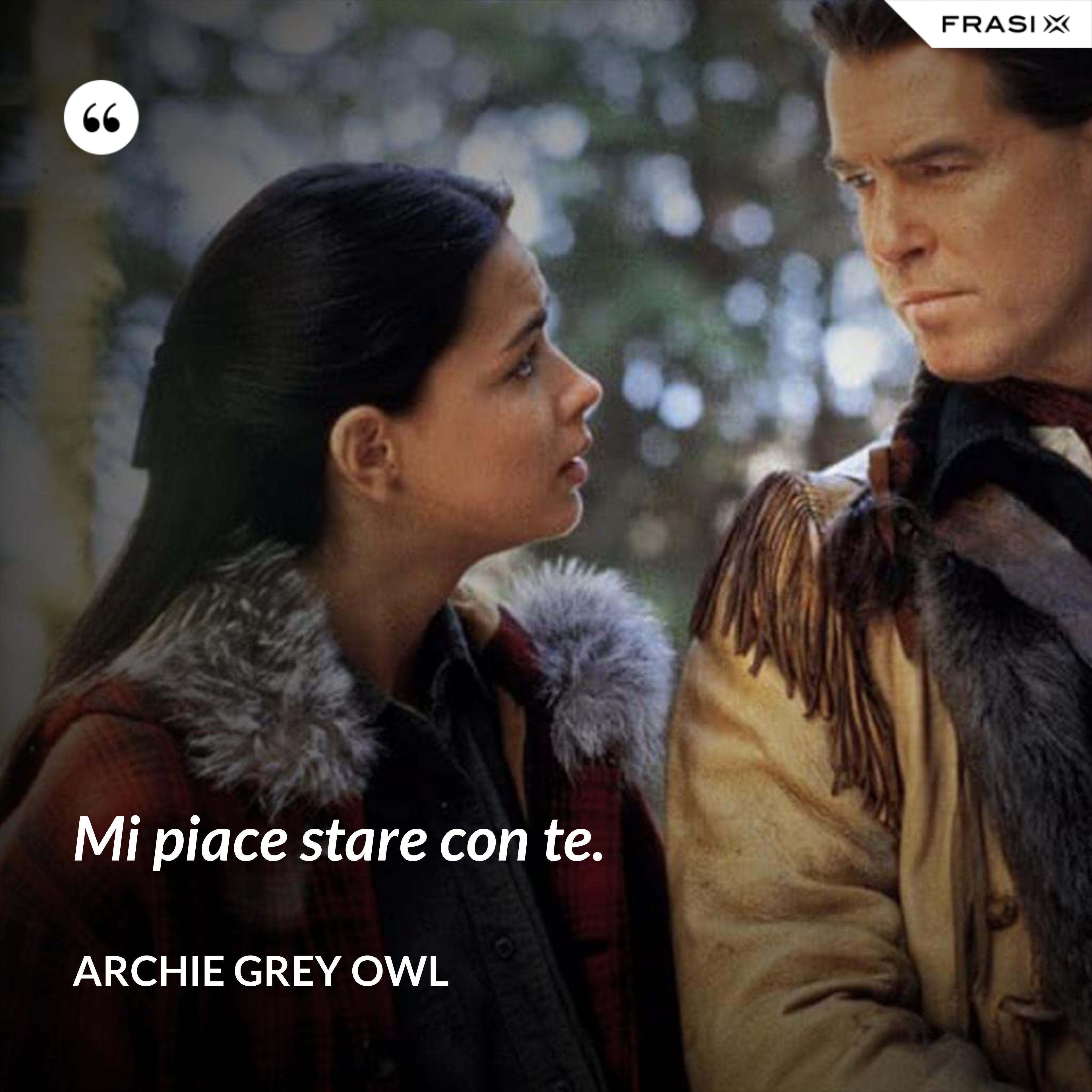 Mi piace stare con te. - Archie Grey Owl